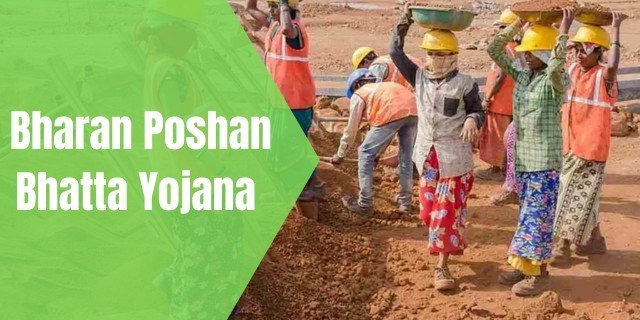 Bharan Poshan Bhatta Yojana