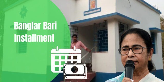 Banglar Bari Installment