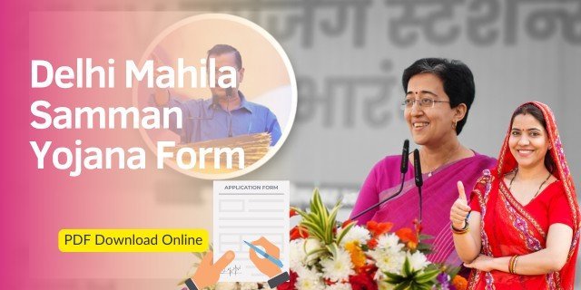 Delhi Mahila Samman Yojana Form