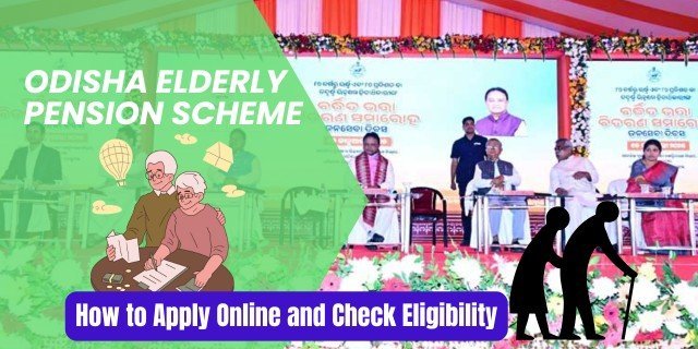 Odisha Elderly Pension Scheme 