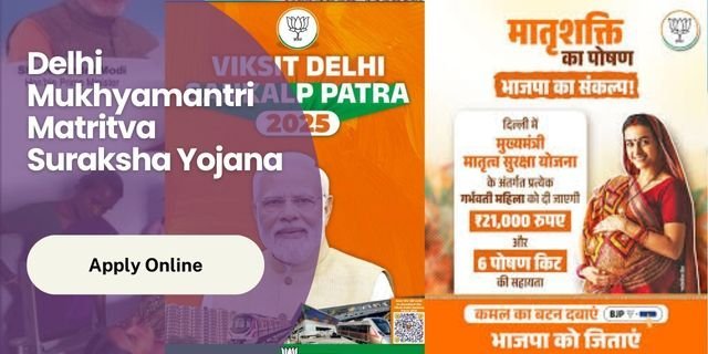 Delhi Mukhyamantri Matritva Suraksha Yojana