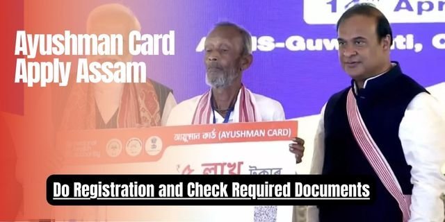 Ayushman Card Apply Assam