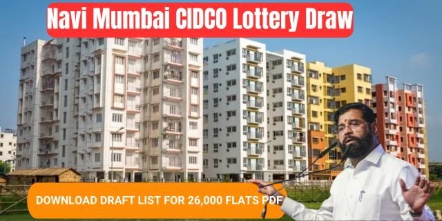 Navi Mumbai CIDCO Lottery Draw