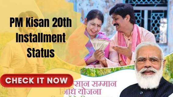 PM Kisan 20th Installment Status