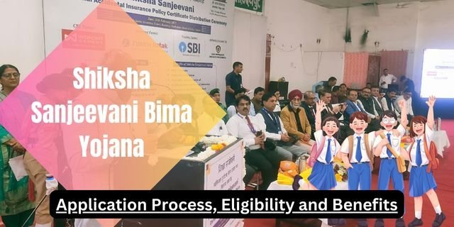 Shiksha Sanjeevani Bima Yojana