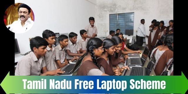 Tamil Nadu Free Laptop Scheme