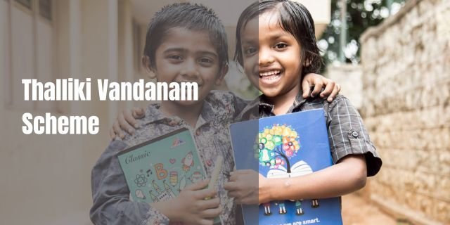 Thalliki Vandanam Scheme