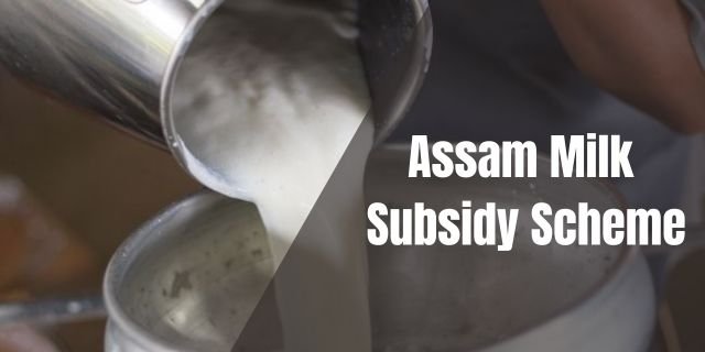 Assam Milk Subsidy Scheme